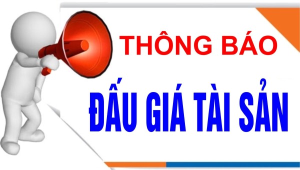 Thông báo lựa chọn tổ chức đấu giá tài sản